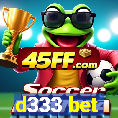 d333 bet